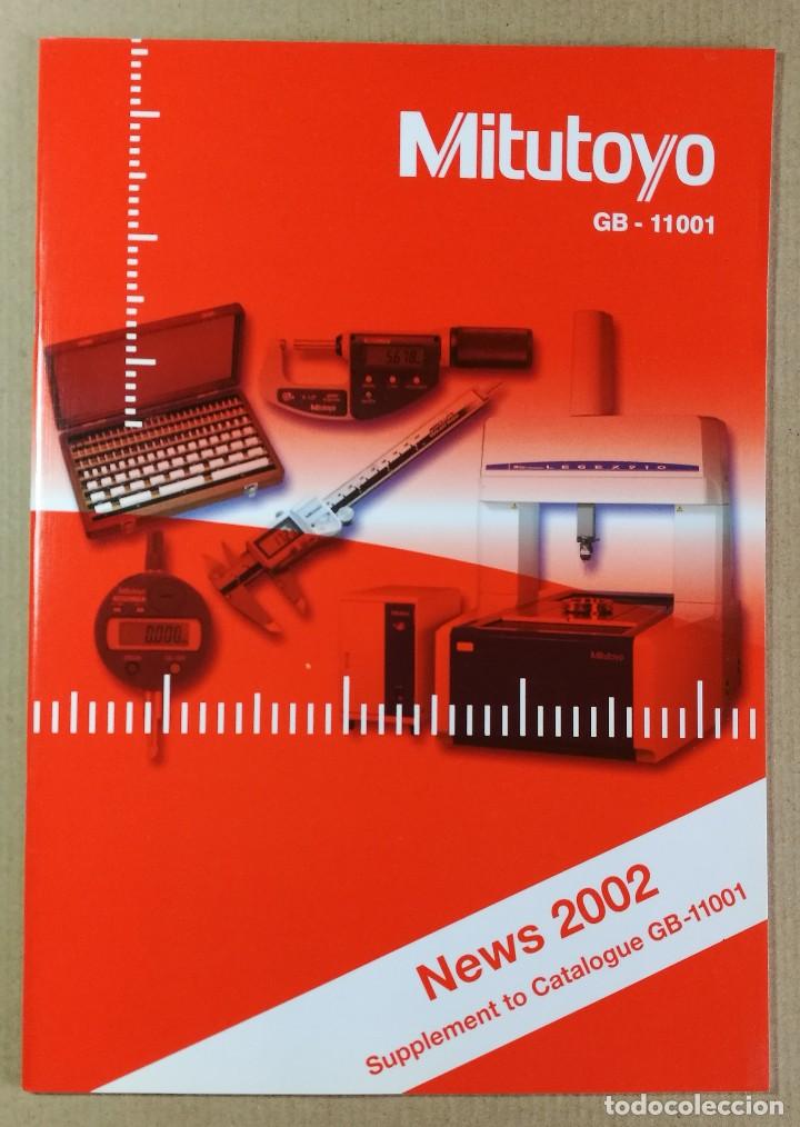 Cat&aacute;logos publicitarios: CATALOGO DE MITUTOYO GR 11001 SUPLEMENTO PUBLICIDAD METROLOGIA LENGUA INGLESA INGLES 2001
