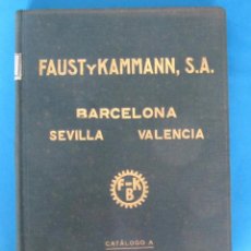 Catálogos publicitarios: FAUST Y KAMMANN, S.A. CATALÓGO A. TUBERÍA, ACESSORIO PARA VAPOR, GAS Y AGUA.