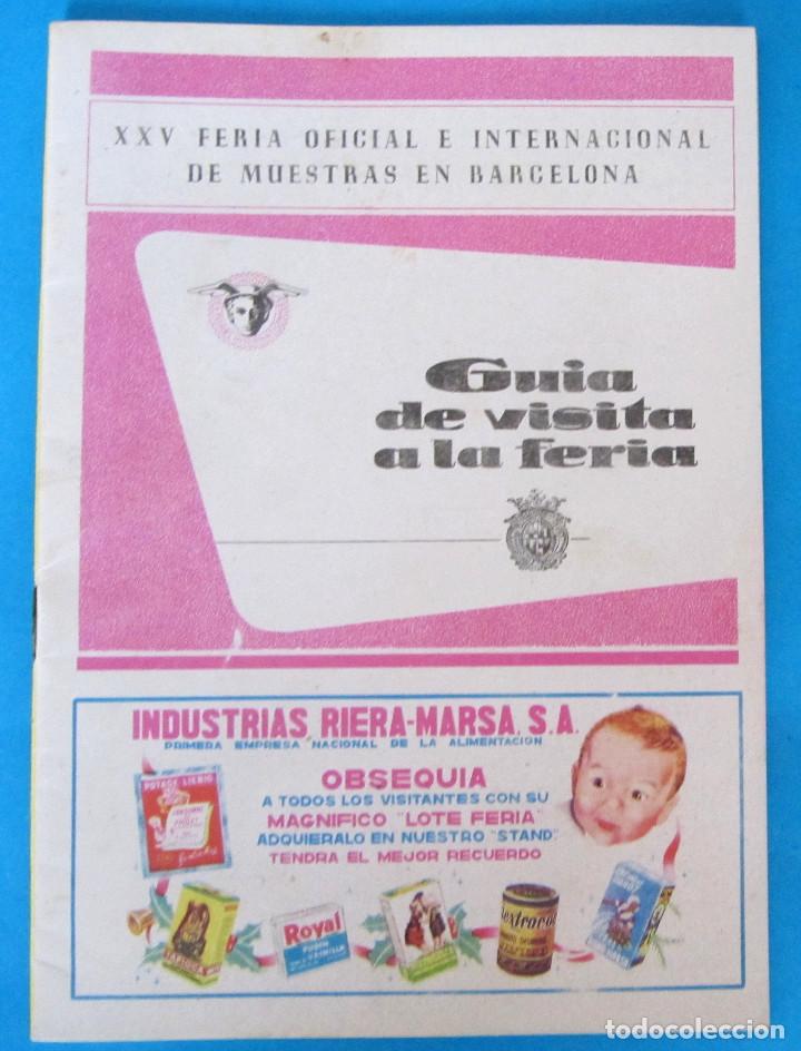 Advertising Catalogs: CAT&Aacute;LOGO XXV FERIA OFICIAL E INTERNACIONAL DE MUESTRAS DE BARCELONA, 1957.