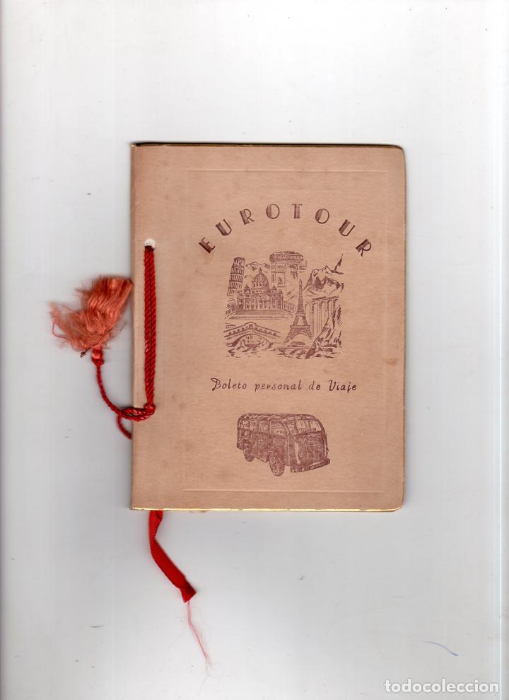 Werbekataloge: BOLETO PERSONAL DE VIAJE. EUROTOUR. 1955. VER FOTOS. MEDIDAS : 16 X 12 CM.