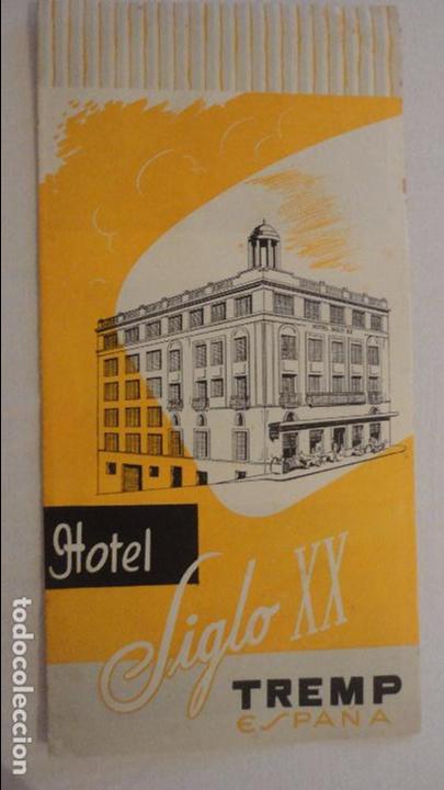 Advertising Catalogs: ANTIGUO FOLLETO. HOTEL SIGLO XX TREMP. LERIDA.