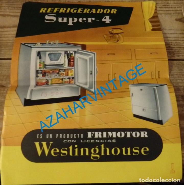 Catalogues publicitaires: PUBLICIDAD - REFRIGERADOR SUPER-4, WESTINGHOUSE, FRIMOTOR S.A. ESPA&Ntilde;OLA, BILBAO