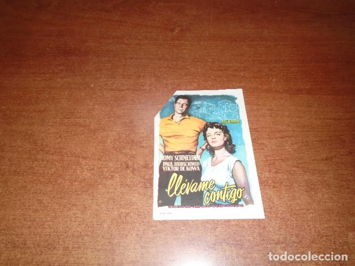 Cat&aacute;logos publicitarios: FOLLETO DE MANO CINE: LL&Eacute;VAME CONTIGO. ROMY SCHNEIDER A&Ntilde;O 1959