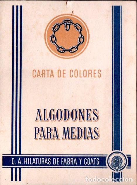 Cat&aacute;logos publicit&aacute;rios: FOLLETO MUESTRARIO TEXTIL HILATURAS FABRA Y COATS ALGODONES PARA MEDIAS