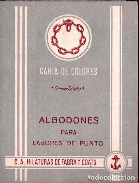 Cat&aacute;logos publicit&aacute;rios: FOLLETO MUESTRARIO TEXTIL HILATURAS FABRA Y COATS ALGODONES PARA LABORES DE PUNTO