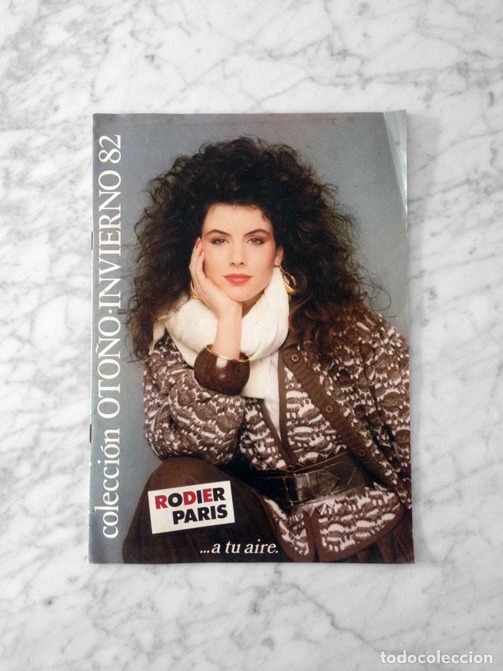 Catalogues publicitaires: CATALOGO DE MODA - RODIER - COLECCION OTO&Ntilde;O - INVIERNO 82 - 1982