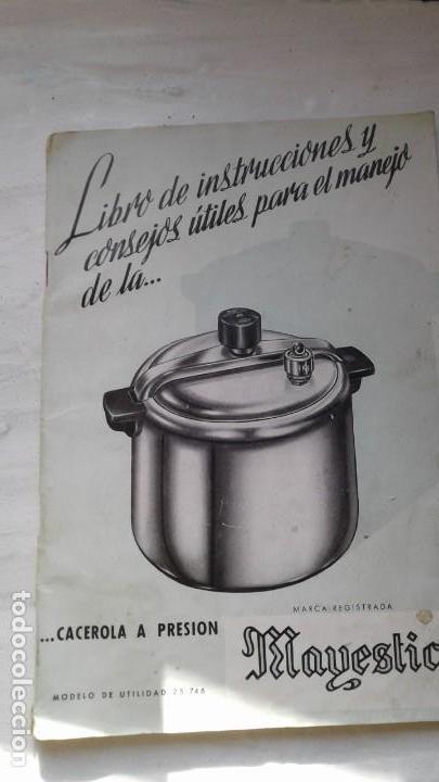 Advertising Catalogs: LIBRO DE INSTRUCCIONES Y CONSEJOS UTILES PARA EL MANEJO DE LA CACEROLA A PRESION MAYESTIC