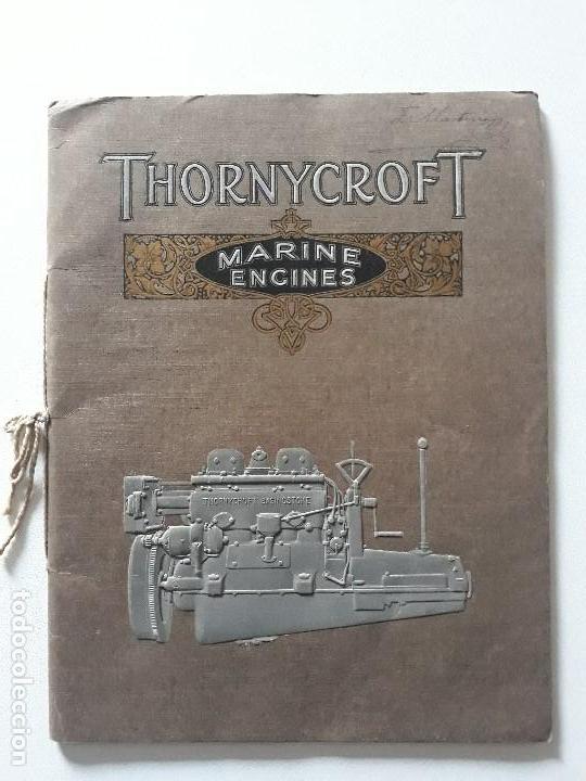 Catalogues publicitaires: Thornycroft Marine Engines. John I. Thornycroft & Company Limited. London, England. Cica 1920.