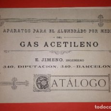 Catálogos publicitarios: CATALOGO DE APARATOS Y LAMPARAS DE GAS ACETILENO E. JIMENO BARCELONA 1890