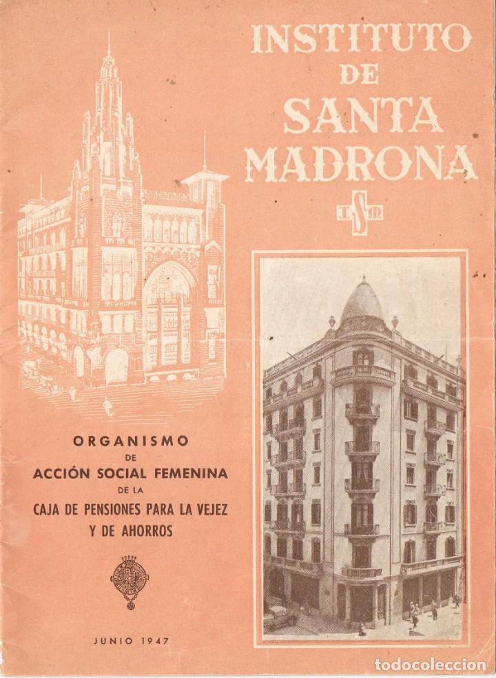 Cat&aacute;logos publicitarios: 0684. Libreto INSTITUTO SANTA MADRONA Barcelona 1947