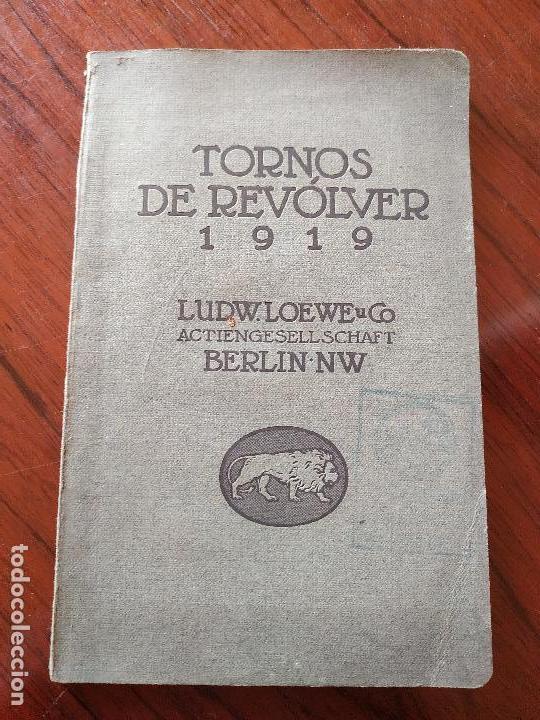 Catalogues publicitaires: CATALOGO TORNOS DE REVOLVER (1919) de LUDW. LOEWE & CO de BERLIN