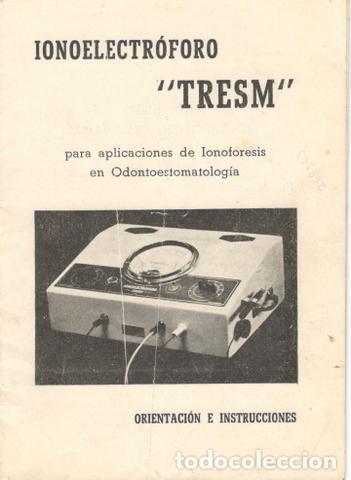 Cat&aacute;logos publicitarios: IONOELECTR&Oacute;FORO 'TRESM' para aplicaciones de Ionoforesis en Odontoestomatolog&iacute;a
