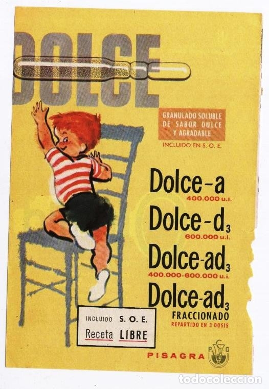 Catalogues publicitaires: Publicidad farmac&eacute;utica: DOLCE, GRANULADO SOLUBLE, LABORATORIOS PISAGRA (A&Ntilde;OS 60)