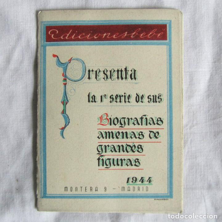 Catalogues publicitaires: Publicidad Biograf&iacute;as Amenas de Grandes Figuras 1944. Ediciones Beb&eacute; 1&ordf; serie Acorde&oacute;n desplegable