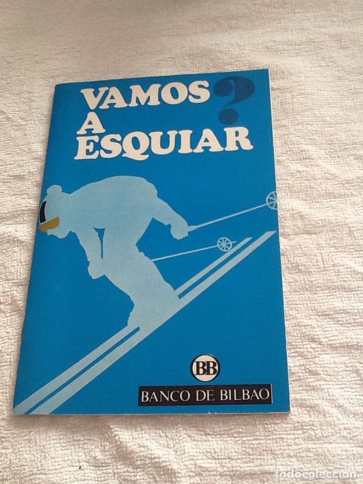 Cat&aacute;logos publicit&aacute;rios: FOLLETO VAMOS A ESQUIAR BANCO DE BILBAO CON ILUSTRACIONES COLOR Y BLANCO Y NEGRO 20 pgs 1973 aprox
