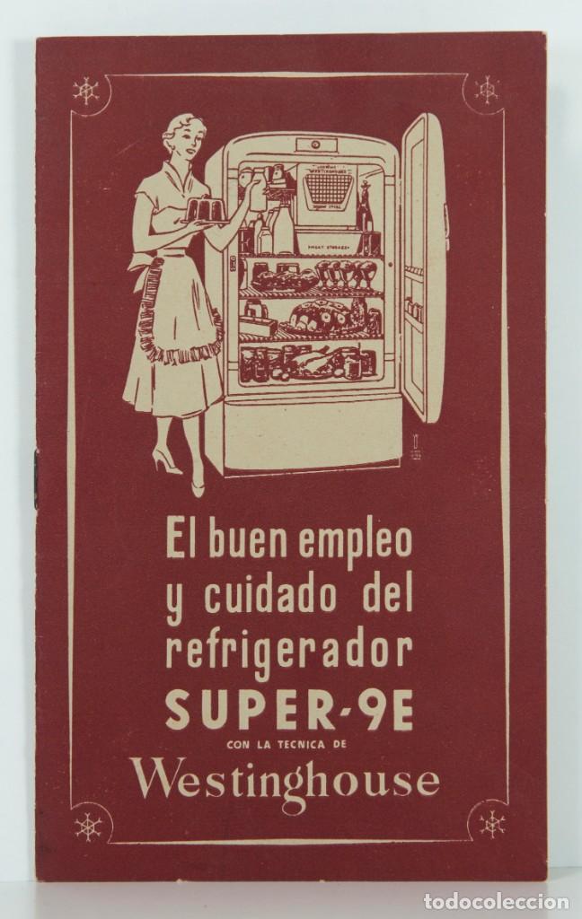 Cat&aacute;logos publicitarios: Dificil de encontrar, Catalogo instrucciones refrigerador WESTINGHOUSE Super-9 E