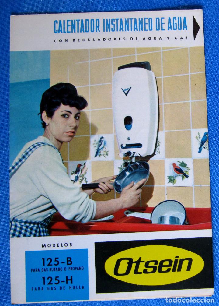Cat&aacute;logos publicitarios: CALENTADOR INSTANT&Aacute;NEO DE AGUA OTSEIN. INSTRUCCIONES DE USO, INSTALACI&Oacute;N , FUNCIONAMIENTO, ETC, 1963