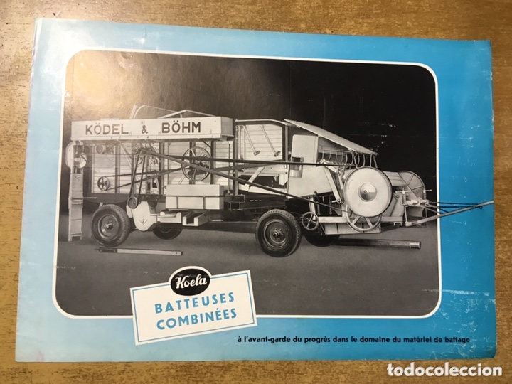 Cat&aacute;logos publicitarios: CATALOGO COSECHADORAS COMBINADAS - KOELA K&Ouml;DEL & B&Ouml;HM - batteuses combin&eacute;es - en franc&eacute;s - 30x21cm