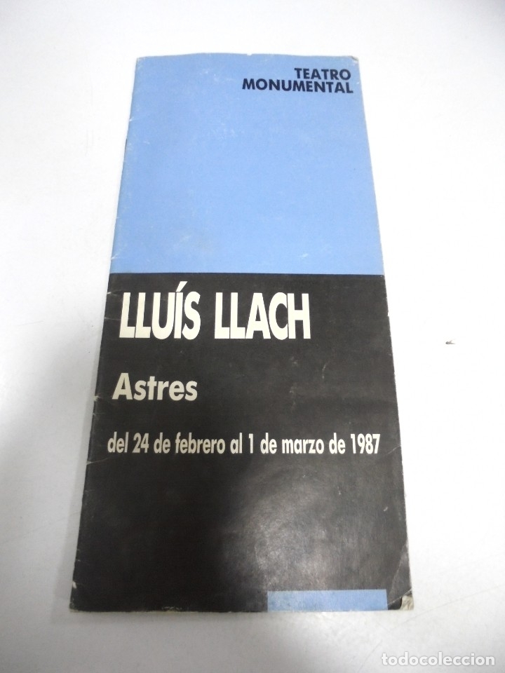 Cat&aacute;logos publicit&aacute;rios: FOLLETO PUBLICITARIO. TEATRO MONUMENTAL. LLUIS LLACH. ASTRES. 1987. VER