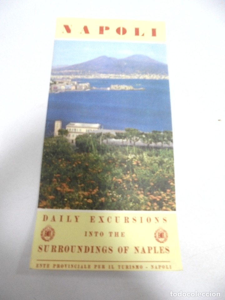 Cat&aacute;logos publicit&aacute;rios: FOLLETO PUBLICITARIO. NAPOLI. EN INGLES. DAILY EXCURSIONS INTO TE SURROUNDINGS OF NAPLES. VER