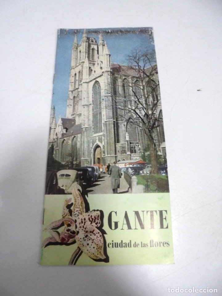 Cat&aacute;logos publicit&aacute;rios: FOLLETO PUBLICITARIO. GANTE. CIUDAD DE LAS FLORES. CURIOSIDADES Y MAPA. VER
