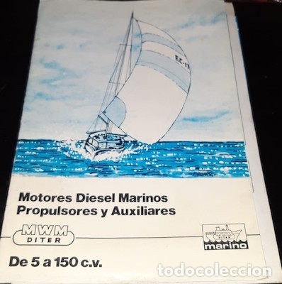 Advertising Catalogs: CAT&Aacute;LOGO DE MOTORES DIESEL MARINOS PROPULSORES Y AUXILIARES MWM DITER