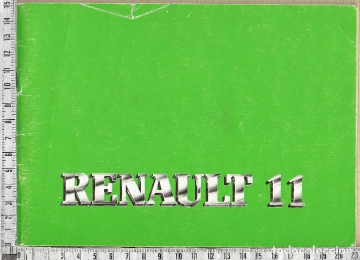 Cat&aacute;logos publicitarios: CATALOGO CARACTERISTICAS TECNICAS Y MANTENIMIENTO RENAULT 11