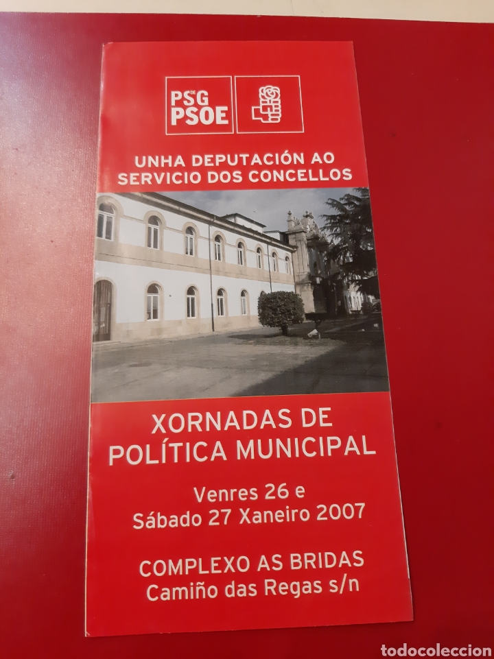 Cat&aacute;logos publicitarios: 2007 PSOE Xornadas Diputaci&oacute;n programa - Foto 1