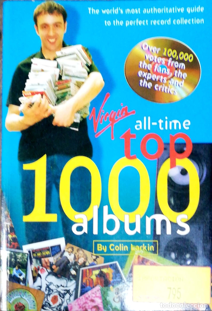 Cat&aacute;logos publicit&aacute;rios: ALL- TIME TOP 1000 ALBUMS BY COLIN LARKIN. VIRGIN. 1998.