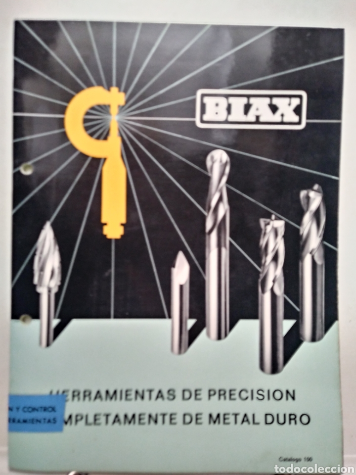 Advertising Catalogs: CATALOGO. HERRAMIENTAS METAL DURO. BIAX. GERMANY. A&Ntilde;OS 60.