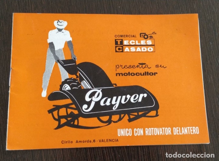 Cataloghi pubblicitari: CAT&Aacute;LOGO MOTOCULTOR PAYVER, VALENCIA.