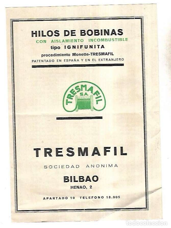 Catalogues publicitaires: CATALOGO PUBLICITARIO. HILOS DE BOBINAS TIPO IGNIFUNITA. TRESMAFIL S.A. BILBAO.