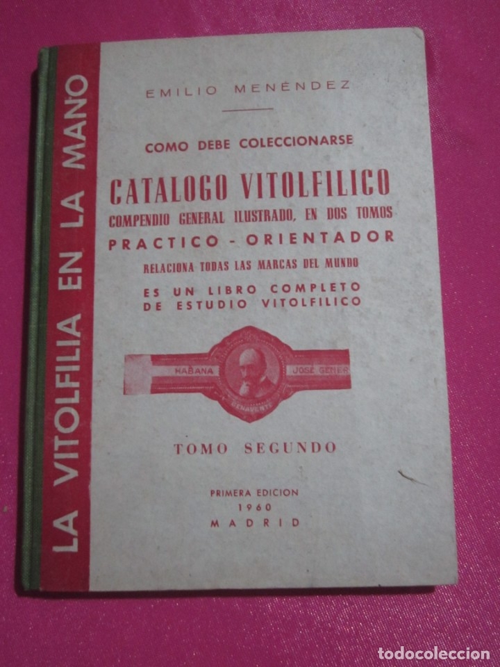 Advertising Catalogs: CATALOGO VITOLFILICO LA VITOLFILIA EN LA MANO E. MENENDEZ1960