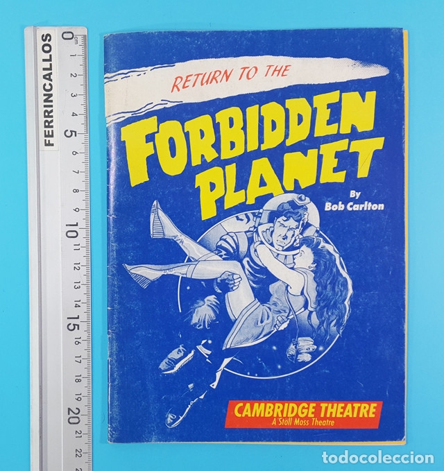 Catalogues publicitaires: PROGRAMA TEATRO RETURN TO THE FORBIDDEN PLANET, CAMBRIDGE THEATRE LONDRES 1989 PLANETA PROHIBIDO