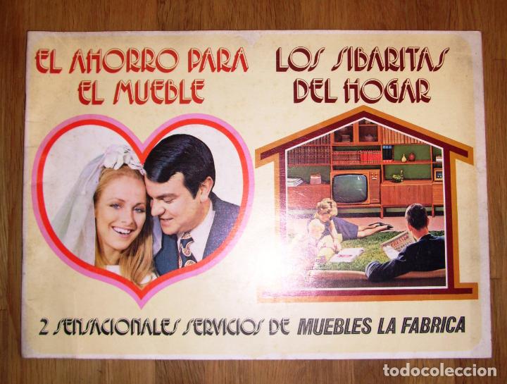 Cat&aacute;logos publicitarios: EL AHORRO PARA EL MUEBLE ; LOS SIBARITAS DEL HOGAR : 2 Sensacionales servicios de Muebles La F&aacute;brica
