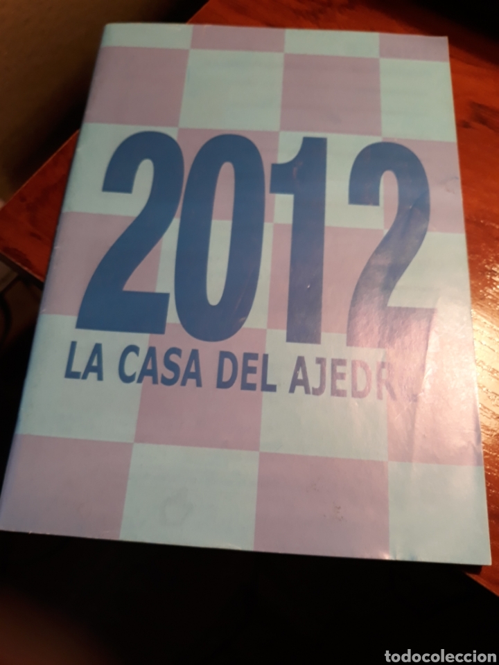 Cat&aacute;logos publicit&aacute;rios: CATALOGO DEL A&Ntilde;O 2012 DE LA CASA DEL AJEDREZ DE MADRID .