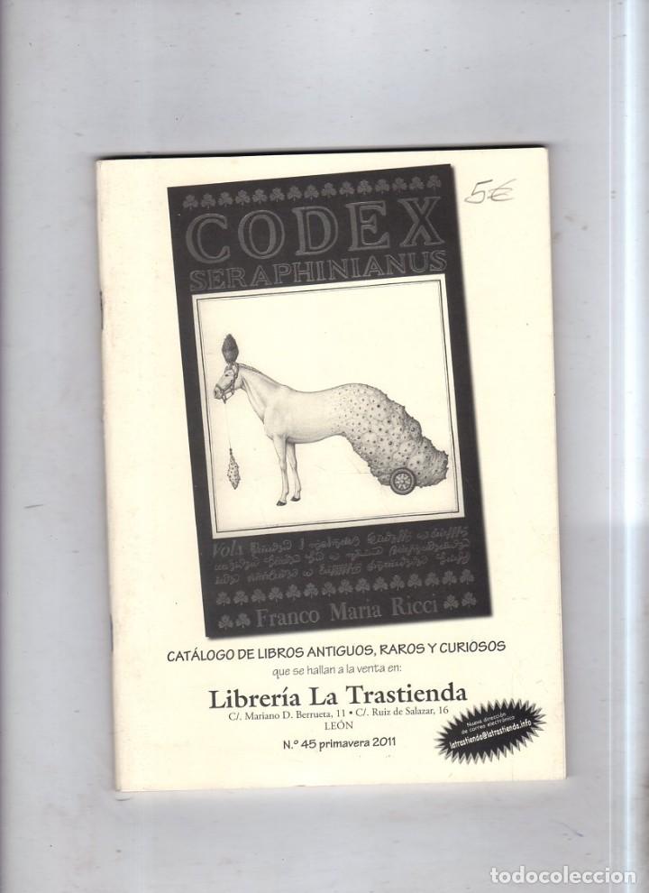 Catalogues publicitaires: CATALOGOS DE LIBROS ANTIGUOS RAROS Y CURIOSOS. LIBRERIA LA TRASTIENDA. N&ordm; 45. 2011.