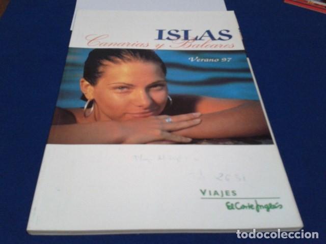 Cat&aacute;logos publicitarios: CATALOGO EL CORTE INGLES VIAJES( ISLAS CANARIAS Y BALEARES - VERANO 97 ) 230 PAGINAS 1997