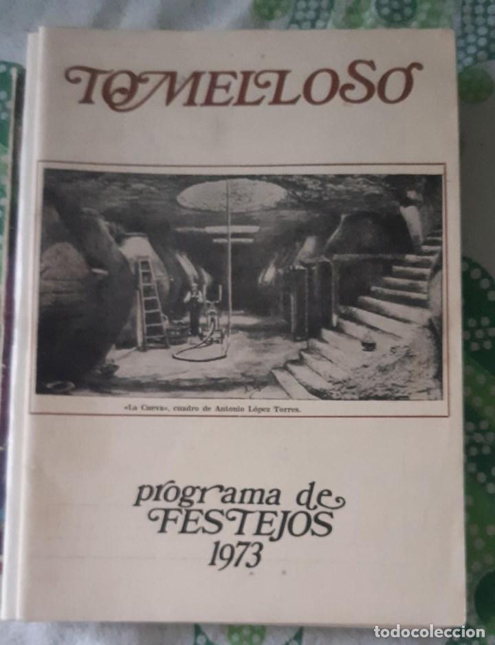 Cat&aacute;logos publicitarios: LIBRO ANTIGUO PROGRAMA DE FESTEJOS DE TOMELLOSO CIUDAD REAL DE 1973