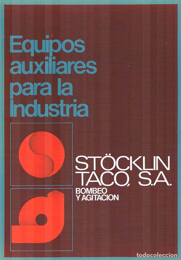 Catalogues publicitaires: FOLLETO PUBLICITARIO EQUIPOS PUBLICITARIOS PARA LA INDUSTRIA STOCKLIN TACO SA BOMBEO Y AGITACION