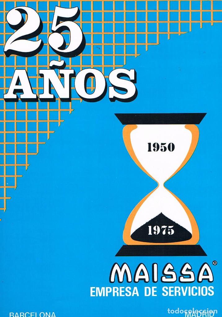 Catalogues publicitaires: FOLLETO PUBLICIDAD EXPOQUIMIA 78 MAISSA 25 A&Ntilde;OS EMPRESA DE SERVICIOS