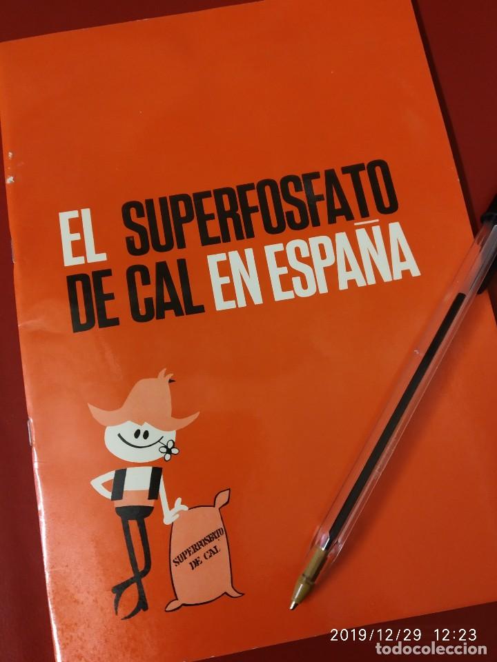 Cataloghi pubblicitari: EL SUPERFOSFATO DE CAL EN ESPA&Ntilde;A.