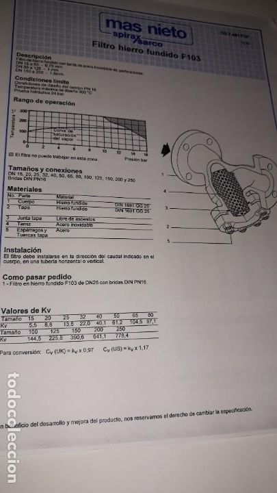 Catalogues publicitaires: HOJA T&Eacute;CNICA MAS NIETO SPIRAX SARCO FILTRO HIERRO FUNDIDO 1993 F103 VAPOR L&Iacute;MITES CONDICIONES CURVA