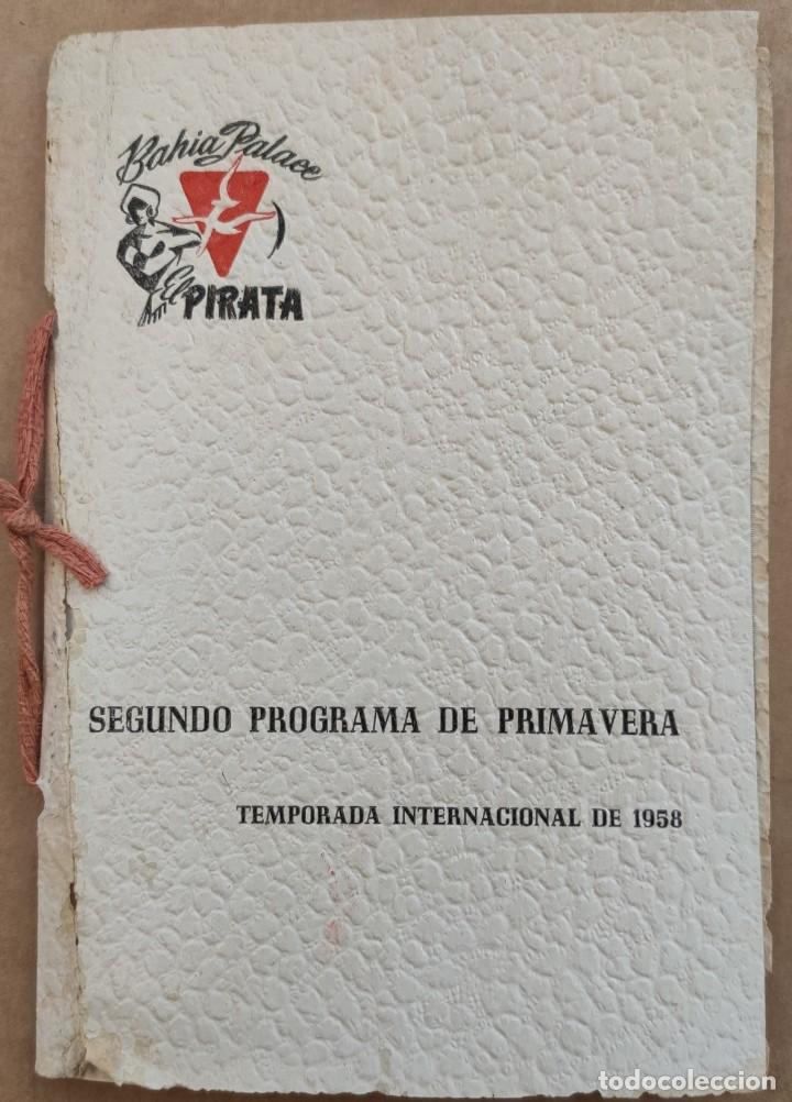 Advertising Catalogs: PROGRAMA MUSICAL EL PIRATA.  HOTEL BAHIA PALACE. PALMA DE MALLORCA, 1958.
