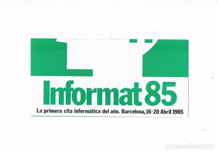 Cat&aacute;logos publicit&aacute;rios: FOLLETO PUBLICIDAD INFORMAT 85 BARCELONA INFORMATICA 1985 FERIA DE BARCELONA **