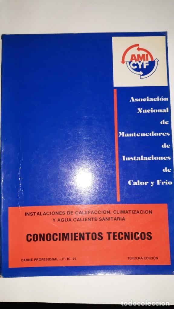 Cat&aacute;logos publicitarios: MANUAL T&Eacute;CNICO AMICYF INSTALACI&Oacute;N CALEFACCI&Oacute;N CLIMATIZACI&Oacute;N ACS VENTILACI&Oacute;N CICLO DISTRIBUCI&Oacute;N CAUDA