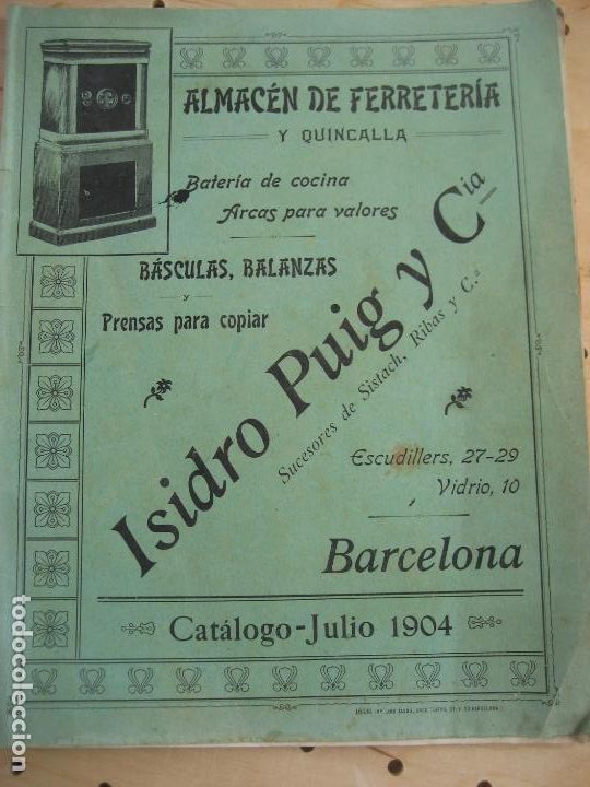 Cataloghi pubblicitari: Barcelona 1904. Almacen de Ferreteria y Quincalla Isidro Puig y Cia.