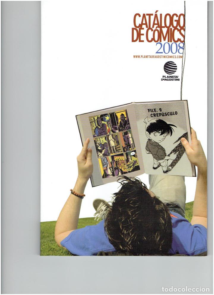 Catalogues publicitaires: * CATALOGO DE COMICS 2008 * PLANETA DE AGOSTINI *