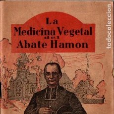 Catálogos publicitarios: LA MEDICINA VEGETAL DEL ABATE HAMON POR EL DOCTOR SABIN. Lote 210029226