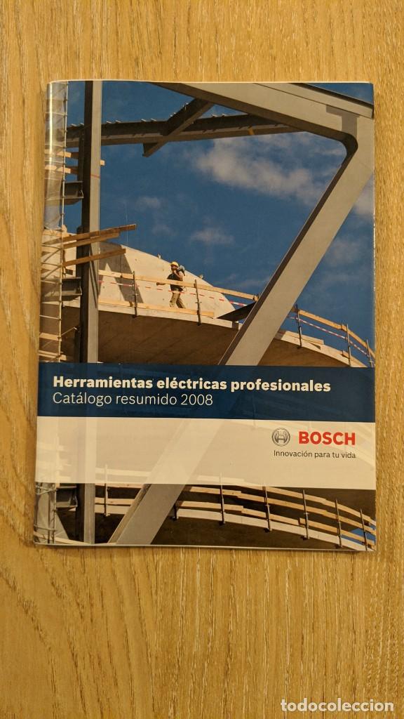 Cat&aacute;logos publicitarios: CAT&Aacute;LOGO 2008 HERRAMIENTAS BOSCH - Foto 1